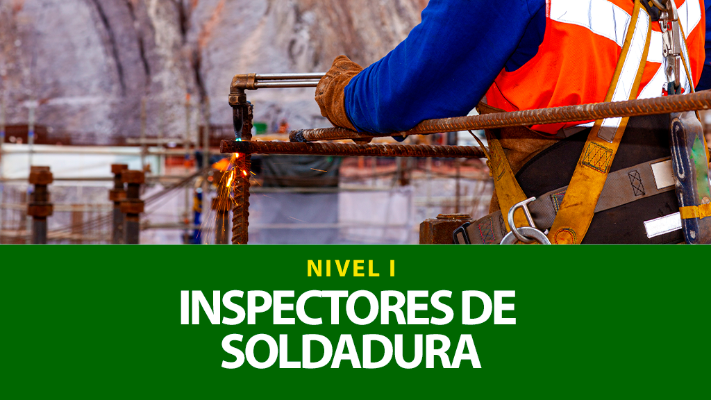 Calificación de Inspectores de Soldadura en San Pedro Sula